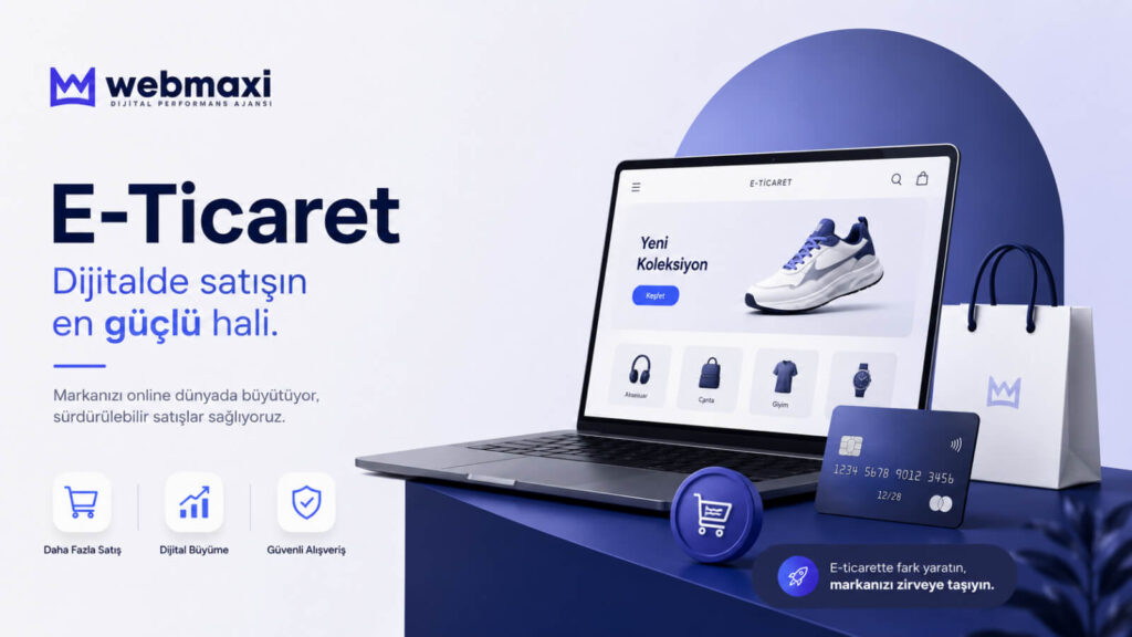 Sivas E-Ticaret Çözümleri ile Satışlarınızı Artırın